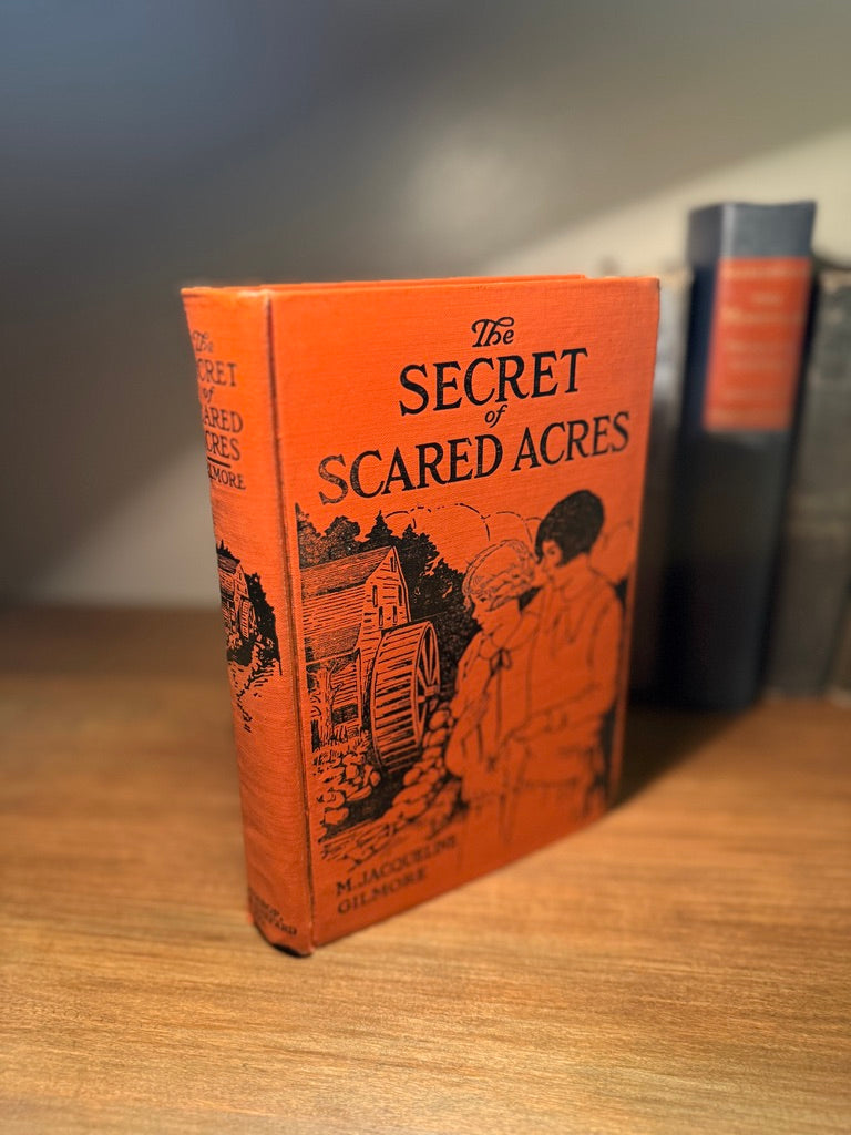 The Secret of Scared Acres by M. Jacqueline Gilmore, 1930s Illustrated Cloth Hardcover
