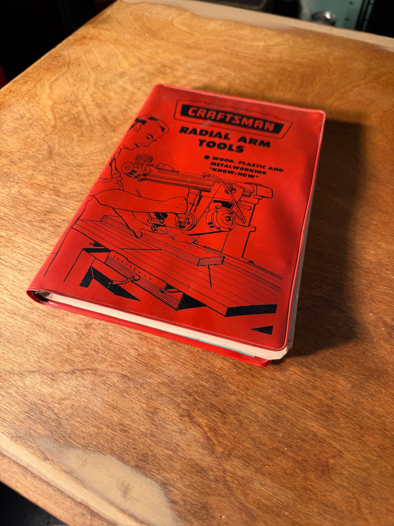Vintage Craftsman Radial Arm Tool Know-How Manual, Sears, 1961