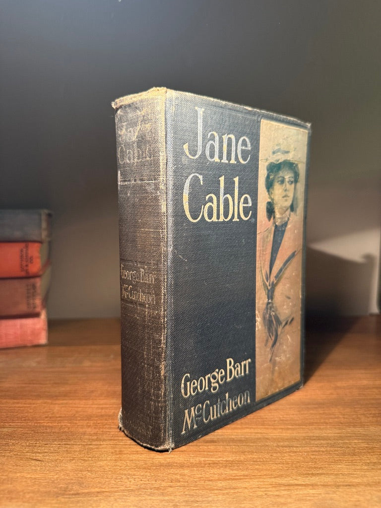 Jane Cable by George Barr McCutcheon, 1906 First Edition with Harrison Fisher Frontispiece